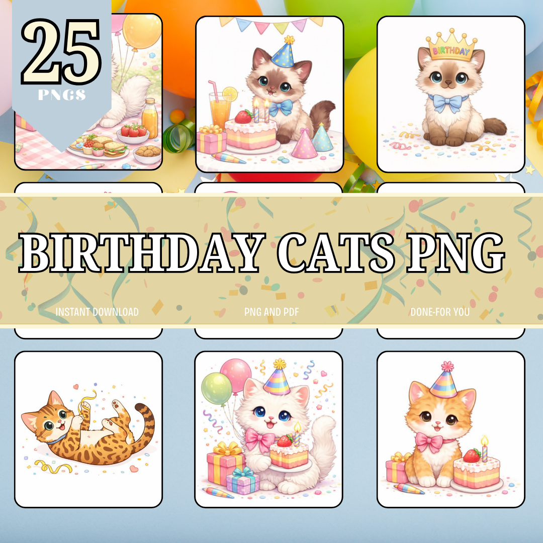 25 Birthday Cats Clipart PNG PDF | Cute Cat Birthday Illustrations | Party Decorations & Printable Wall Art | Instant Download